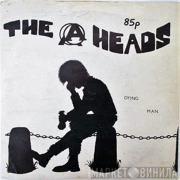  A-Heads  - Dying Man