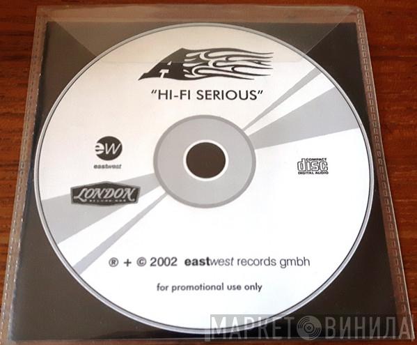A - Hi-Fi Serious