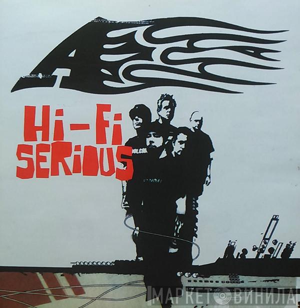  A  - Hi-Fi Serious