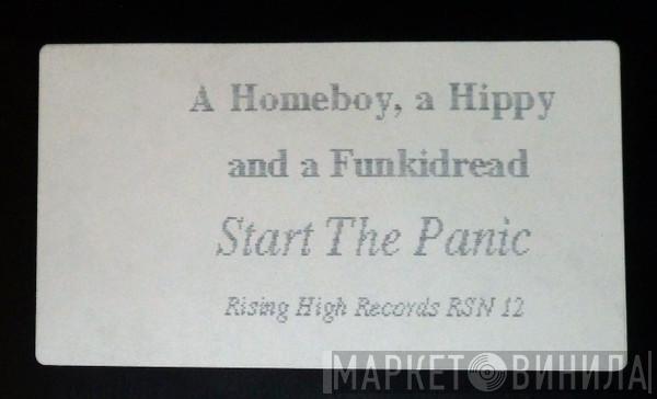 A Homeboy, A Hippie & A Funki Dredd - Start The Panic