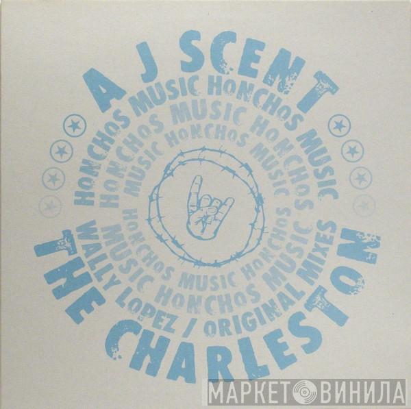 A-J-Scent - The Charleston