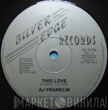 A.J. Franklin - This Love