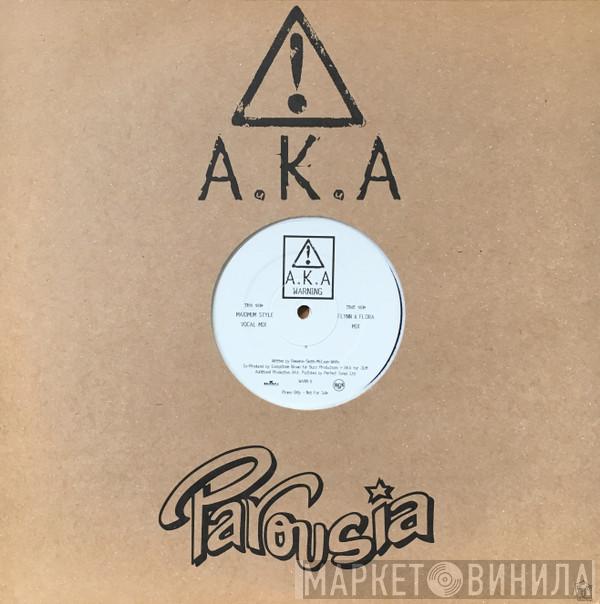 A.K.A. - Warning