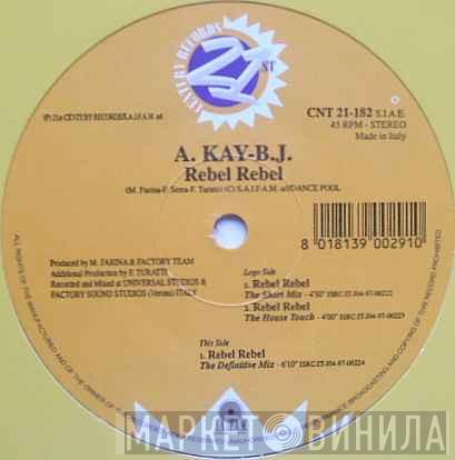  A Kay BJ  - Rebel Rebel