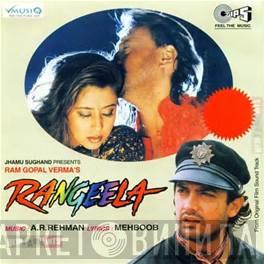 , A.R. Rahman  Mehboob   - Rangeela
