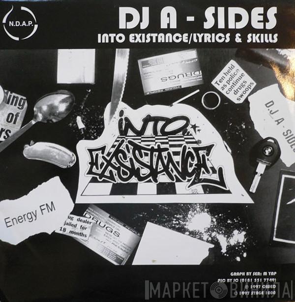  A-Sides  - Into Existance / Lyrics & Skills