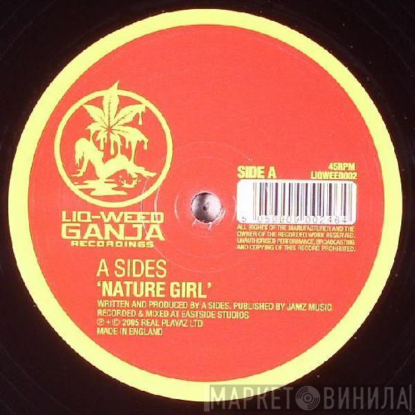  A-Sides  - Nature Girl / Take A Chance