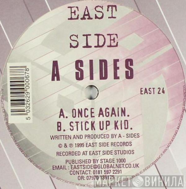  A-Sides  - Once Again / Stick Up Kid