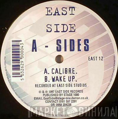 A-Sides - Calibre / Wake Up