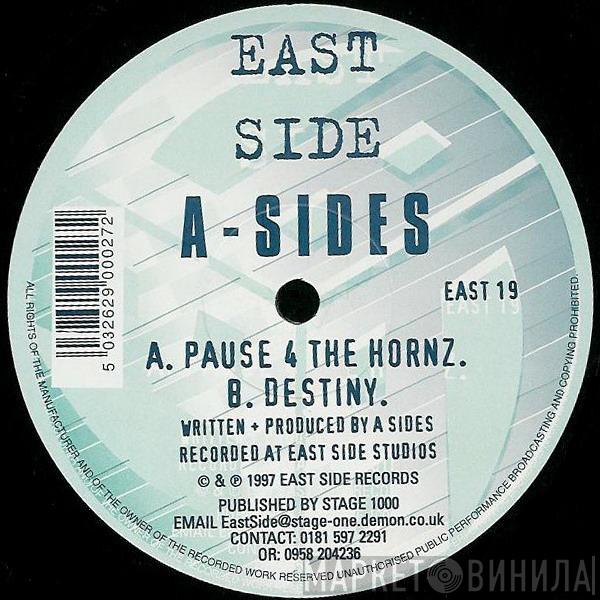 A-Sides - Pause 4 The Hornz / Destiny