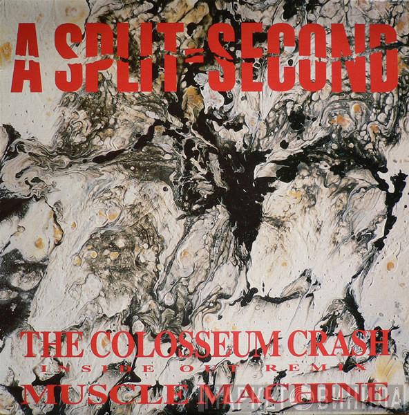 A Split - Second - The Colosseum Crash (Inside Out Remix)