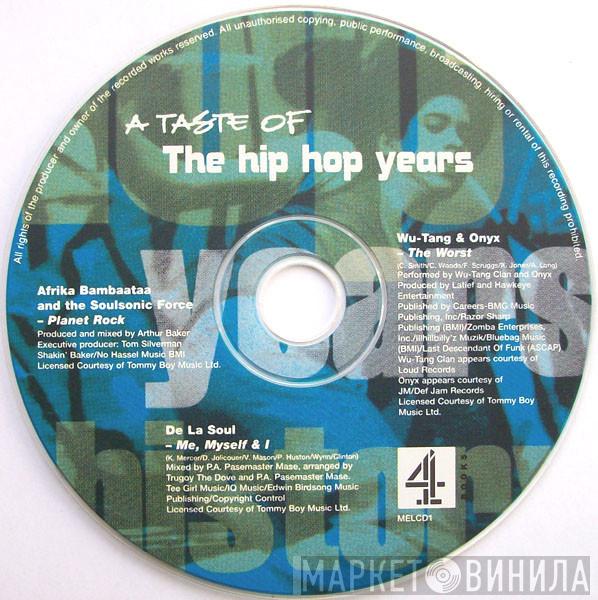  - A Taste Of The Hip Hop Years