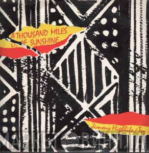 A Thousand Miles Of Sunshine - Jimmy Highlife