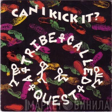  A Tribe Called Quest  - Can I Kick It?