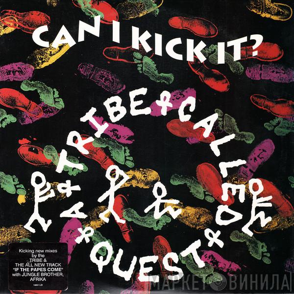 A Tribe Called Quest - Can I Kick It?