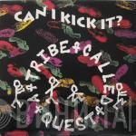  A Tribe Called Quest  - Can I Kick It?