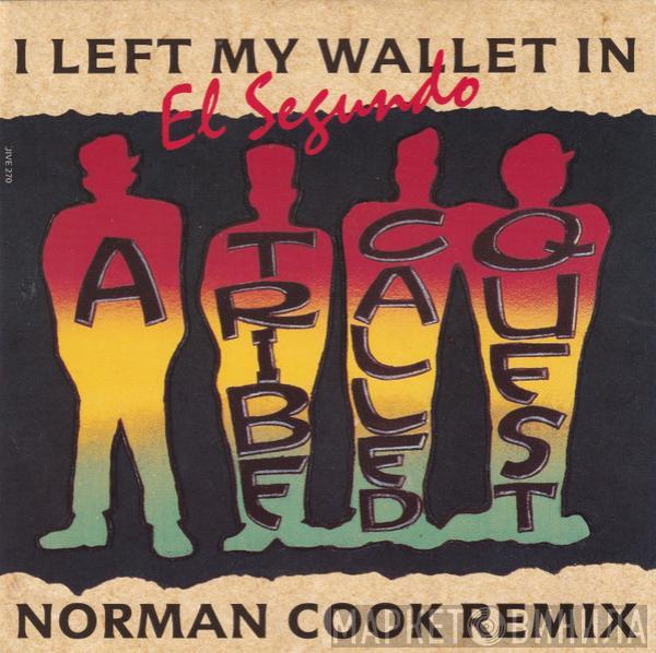 A Tribe Called Quest - I Left My Wallet In El Segundo (Norman Cook Remix)