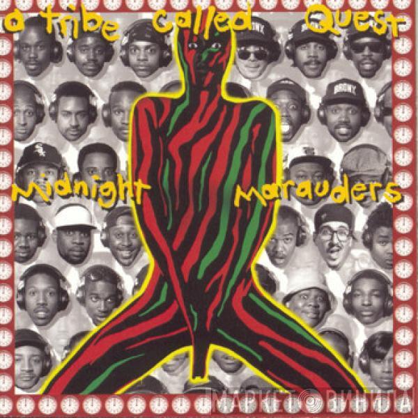  A Tribe Called Quest  - Midnight Marauders