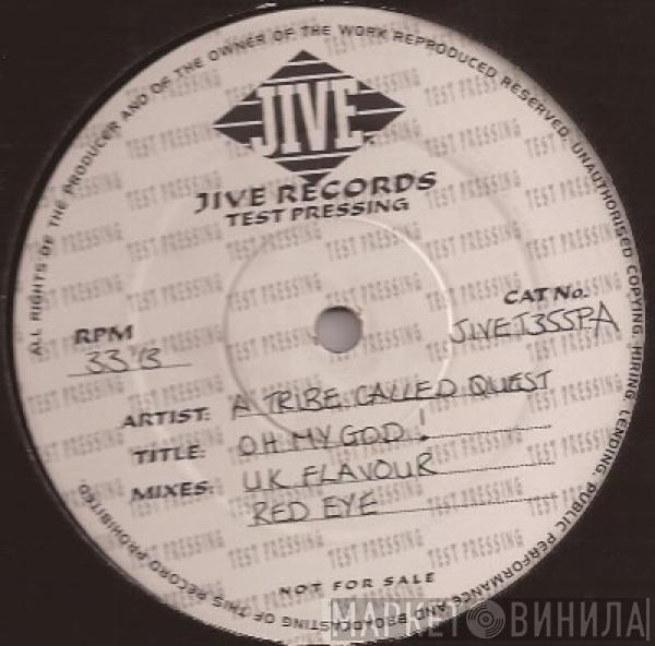  A Tribe Called Quest  - Oh My God
