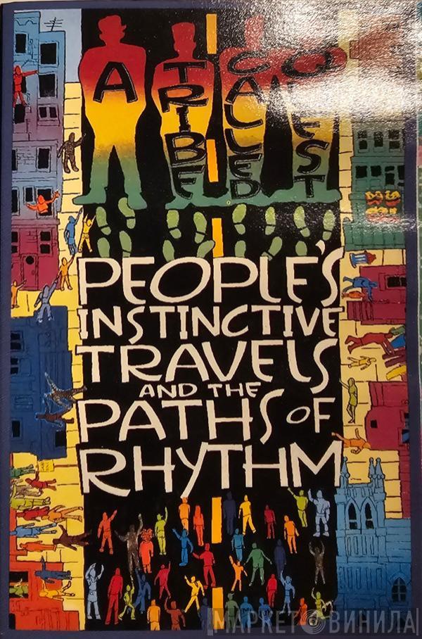  A Tribe Called Quest  - People's Instinctive Travels And The Paths Of Rhythm