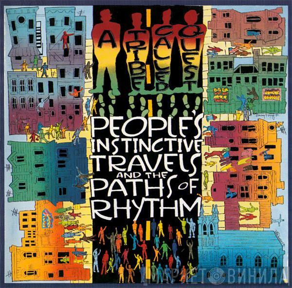  A Tribe Called Quest  - People's Instinctive Travels And The Paths Of Rhythm