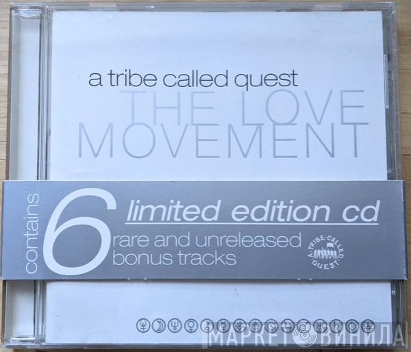  A Tribe Called Quest  - The Love Movement