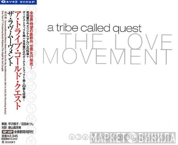  A Tribe Called Quest  - The Love Movement