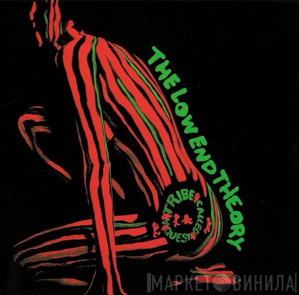  A Tribe Called Quest  - The Low End Theory