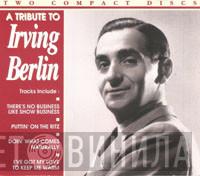  - A Tribute To Irving Berlin