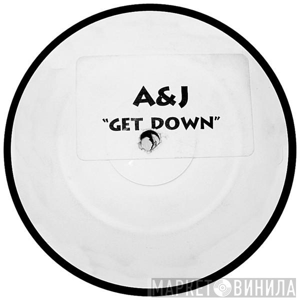 A&J  - Get Down