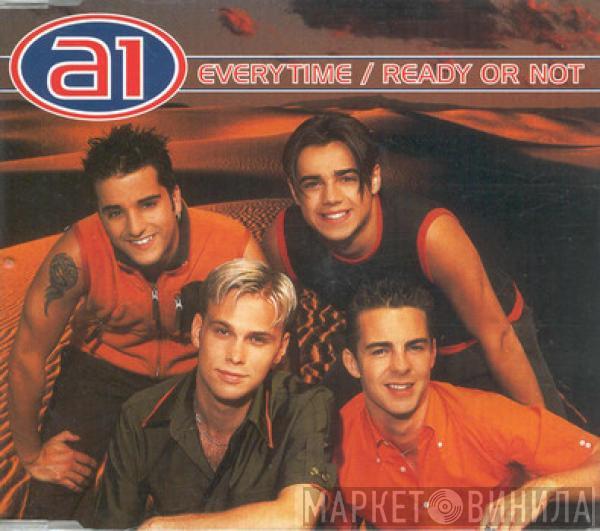 A1 - Everytime / Ready Or Not