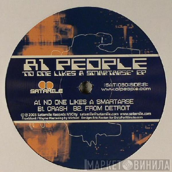 A1 People - No One Likes A Smartarse EP