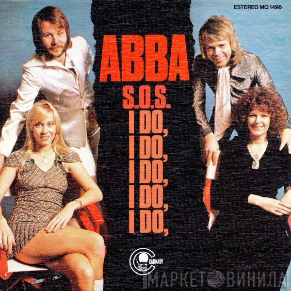  ABBA  - S.O.S. / I Do, I Do, I Do, I Do, I Do,