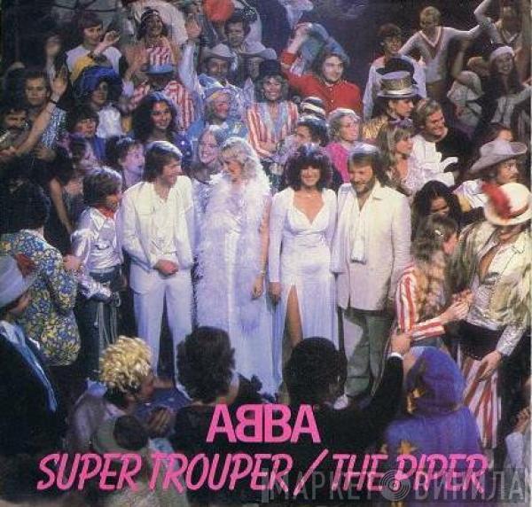  ABBA  - Super Trouper / The Piper