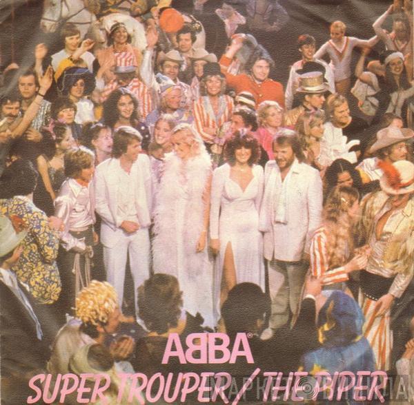 ABBA  - Super Trouper / The Piper