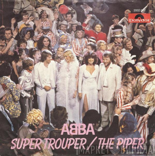  ABBA  - Super Trouper / The Piper