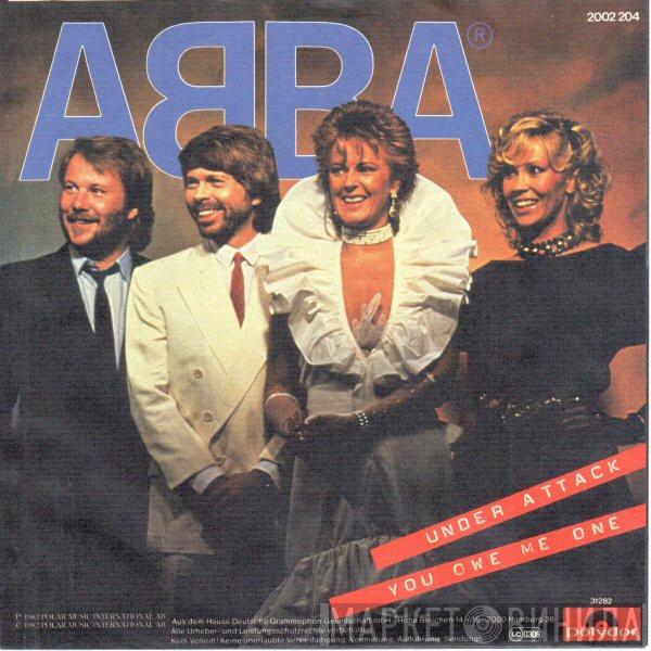  ABBA  - Under Attack / You Owe Me One