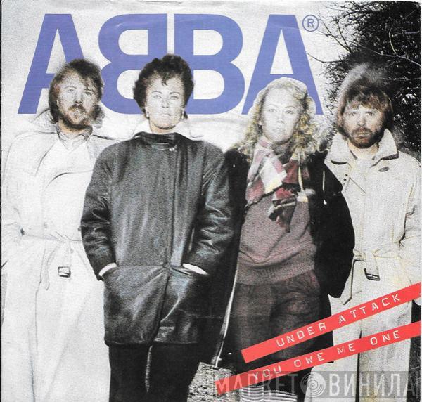  ABBA  - Under Attack / You Owe Me One