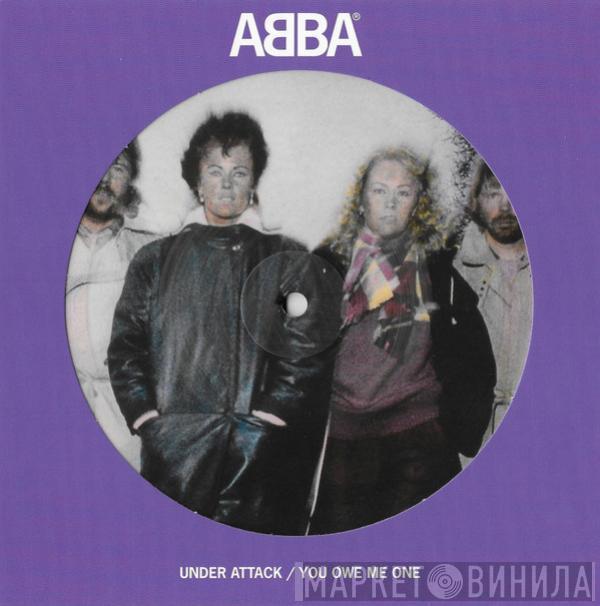  ABBA  - Under Attack / You Owe Me One