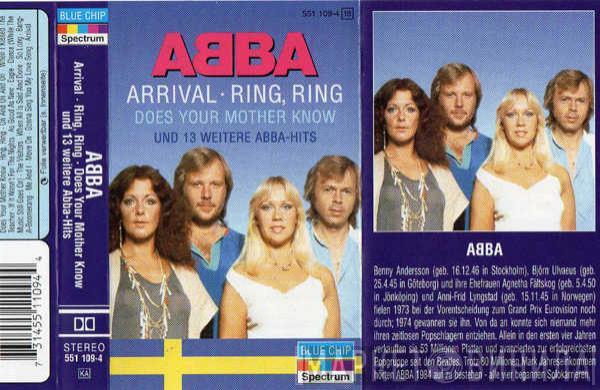  ABBA  - Arrival ­• Ring, Ring ­• Does Your Mother Know Und 13 Weitere ABBA-Hits
