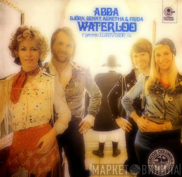 ABBA, Björn & Benny, Agnetha & Anni-Frid - Waterloo
