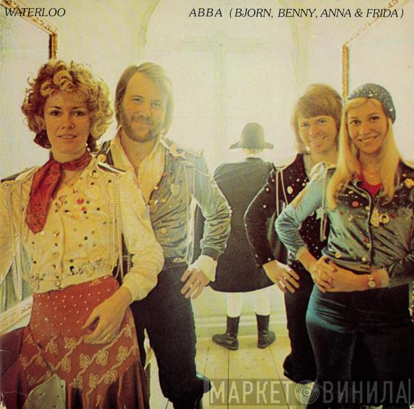 , ABBA  Björn & Benny, Agnetha & Anni-Frid  - Waterloo
