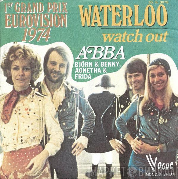 , ABBA  Björn & Benny, Agnetha & Anni-Frid  - Waterloo