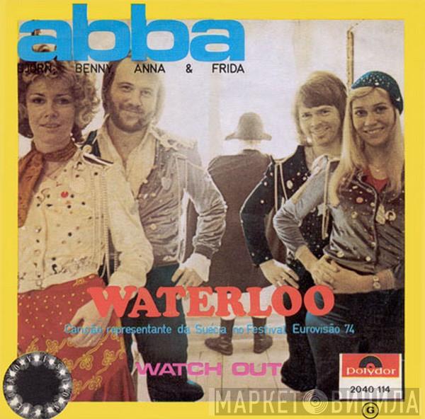, ABBA  Björn & Benny, Agnetha & Anni-Frid  - Waterloo