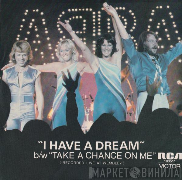  ABBA  - I Have A Dream