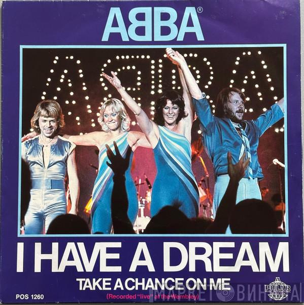  ABBA  - I Have A Dream