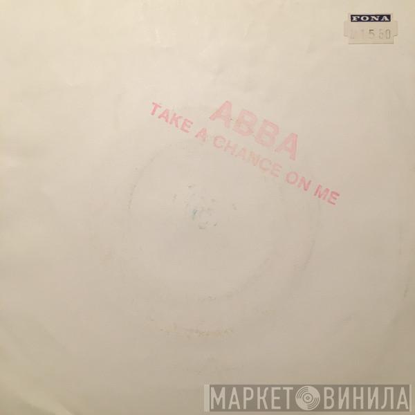  ABBA  - Take A Chance On Me