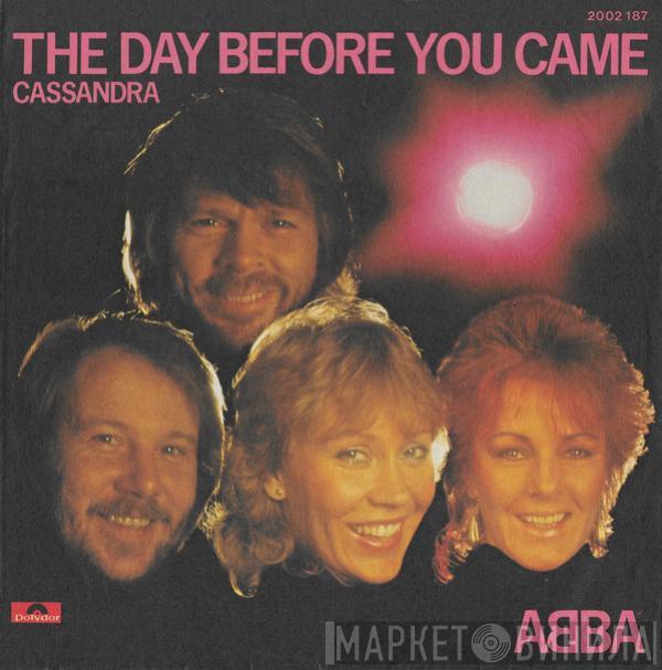  ABBA  - The Day Before You Came