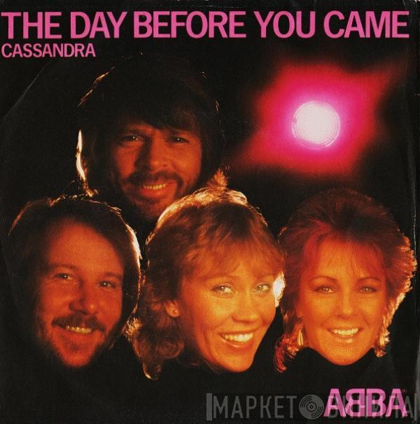 ABBA  - The Day Before You Came