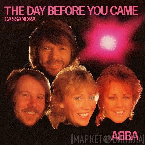  ABBA  - The Day Before You Came